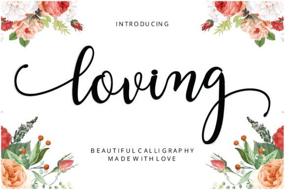 Loving Font - Romantic Script Typeface with elegant calligraphy, surrounded by floral decorations, perfect for playful and romantic designs.