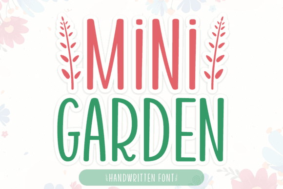 Mini Garden Font - Free Font - Free Digital Files