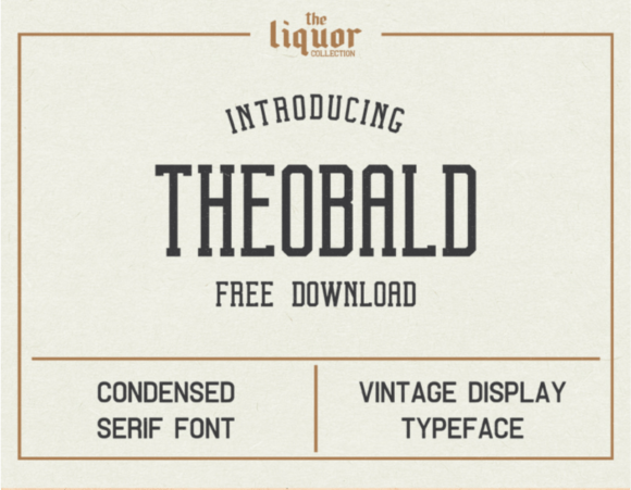 Theobald - Vintage Display Serif Font for Labels & Packaging - Free Font - Free Digital Files