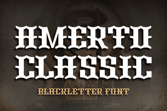 Amerto Classic Font in bold blackletter style on a vintage background.