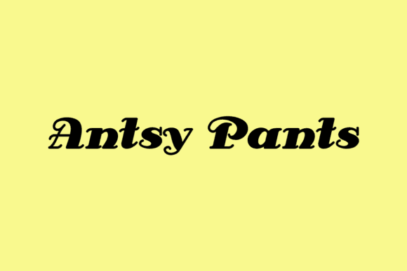 Antsy Pants Font - Playful Serif Display