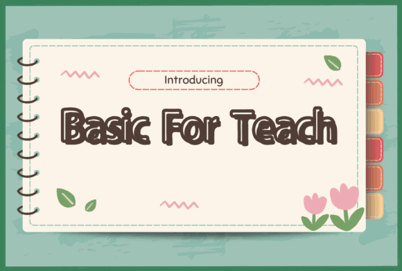 Basic for Teach font with playful handwritten style