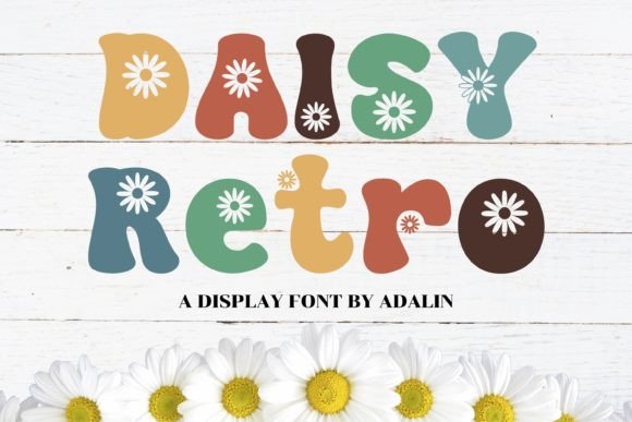 Daisy Retro, Flower Power 70s Display Font - Free Font - Free Digital Files